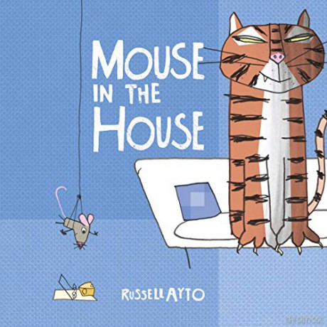 Mouse in the House - Russell Ayto [KSIĄŻKA]