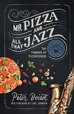 Mr Pizza and All That Jazz - Peter Boizot [KSIĄŻKA]