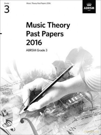 Music Theory Past Papers 2016, ABRSM Grade 3 (Music Theory in Practice (ABRSM)) - ABRSM [KSIĄŻKA]