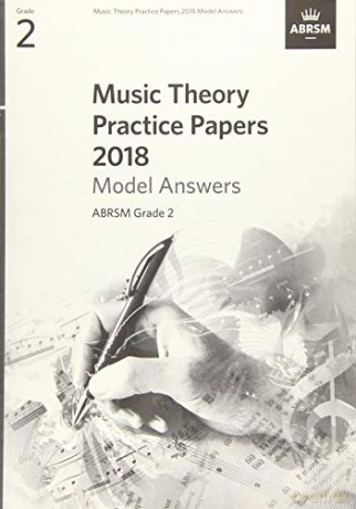 Music Theory Practice Papers 2018 Model Answers, ABRSM Grade 2 (Music Theory Model Answers (ABRSM)) [KSIĄŻKA]