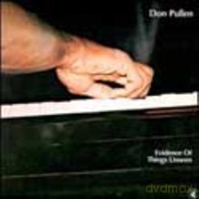 Don Pullen: Evidence Of Things Unseen [CD]