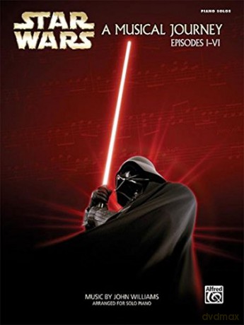 Musical Journey, Episodes I-VI - Star Wars [KSIĄŻKA]