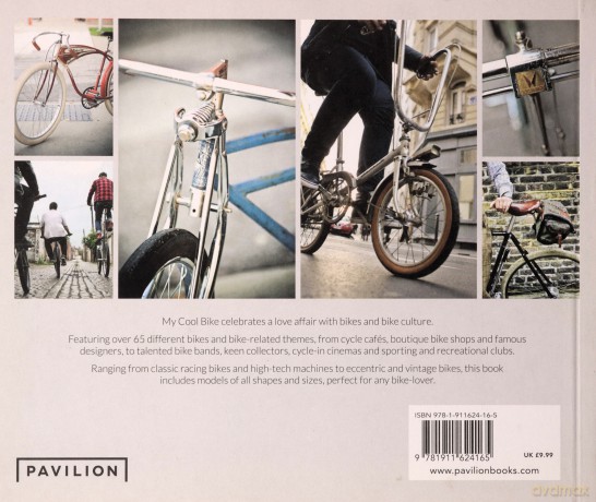 My Cool Bike: an inspirational guide to bikes and bike culture - Chris Haddon [KSIĄŻKA]