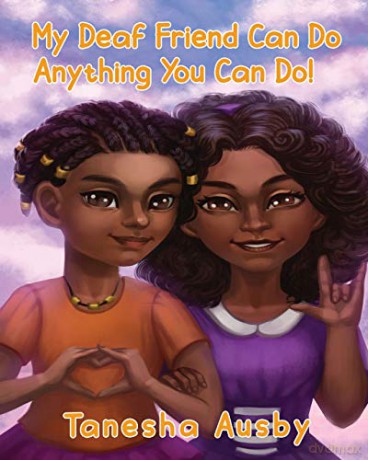My Deaf Friend Can Do Anything You Can Do - Tanesha Ausby [KSIĄŻKA]