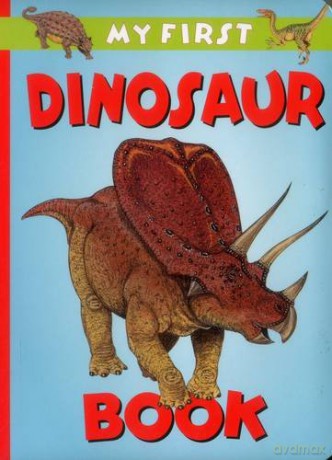 My First Dinosaur Book - Graham Rosewarne [KSIĄŻKA]
