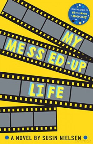 My Messed-Up Life - Susin Nielsen [KSIĄŻKA]