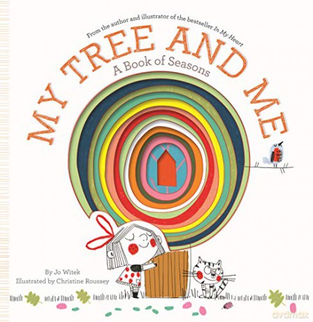 My Tree and Me: A Book of Seasons (Growing Hearts) - Jo Witek [KSIĄŻKA]