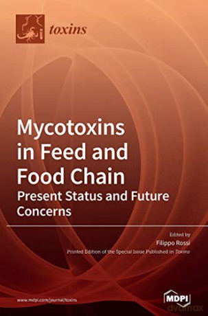 Mycotoxins in Feed and Food Chain: Mycotoxins in Feed and Food Chain - Filippo Rossi [KSIĄŻKA]