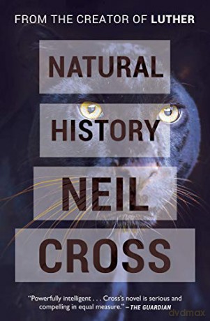 Natural History - Neil Cross [KSIĄŻKA]