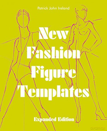 New Fashion Figure Templates - Patrick John Ireland [KSIĄŻKA]