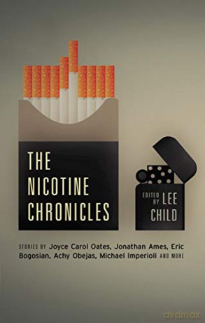 Nicotine Chronicles, The (Akashic Drug Chronicles) - Lee Child [KSIĄŻKA]