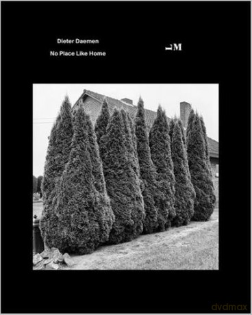 No Place Like Home - Dieter Daemen [KSIĄŻKA]