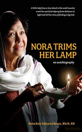 Nora Trims Her Lamp: An Autobiography - Nora Ruiz Ednacot Brozo [KSIĄŻKA]
