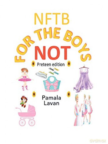 Not for the Boys: Preteen Edition - Pamala Lavan [KSIĄŻKA]