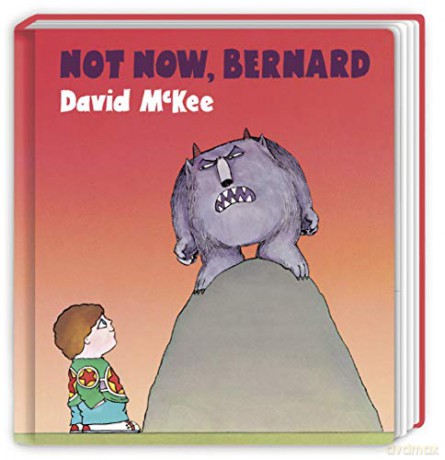 Not Now, Bernard: Board Book - David McKee [KSIĄŻKA]