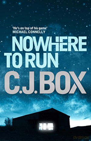 Nowhere to Run (Joe Pickett) - C. J. Box [KSIĄŻKA]