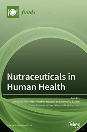 Nutraceuticals in Human Health - Alessandra Durazzo [KSIĄŻKA]