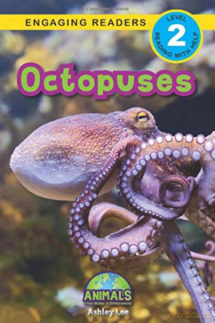 Octopuses: Animals That Make a Difference! (Engaging Readers, Level 2) (17) - Ashley Lee [KSIĄŻKA]
