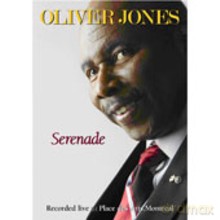 Oliver Jones: Serenade [DVD]