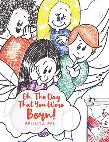 Oh, The Day That You Were Born! - Bell Belinda [KSIĄŻKA]