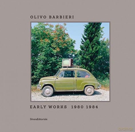 Olivo Barbieri: Early Works 1980-1984 - Corrado Benigni [KSIĄŻKA]