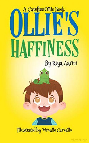 Ollie's Haffiness (Carefree Ollie) - Riya Aarini [KSIĄŻKA]