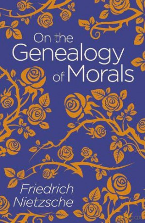 On the Genealogy of Morals (Arcturus Classics) - Frederich Nietzsche [KSIĄŻKA]