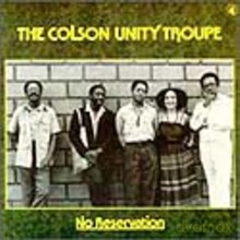 Colson Unity Troupe: No Reservation [CD]