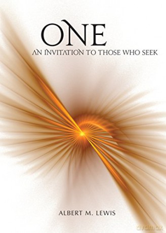 One: An Invitation to Those Who Seek - Albert Micah Lewis [KSIĄŻKA]