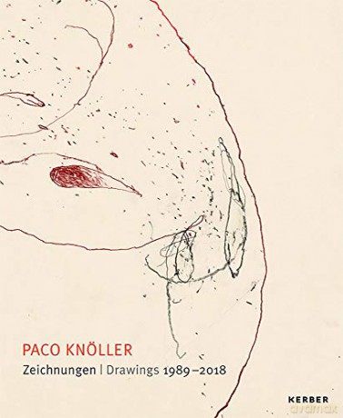 Paco Knöller: Drawings 1989-2018 - Eugen Blume [KSIĄŻKA]