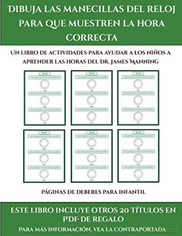 Páginas de deberes para infantil (Dibuja las manecillas del reloj para que muestren la hora correcta): Este libro contiene 30 fichas con actividades a todo color para ninos de 5 a 6 anos (42) - James Manning [KSIĄŻKA]