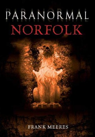 Paranormal Norfolk - Frank Meeres [KSIĄŻKA]