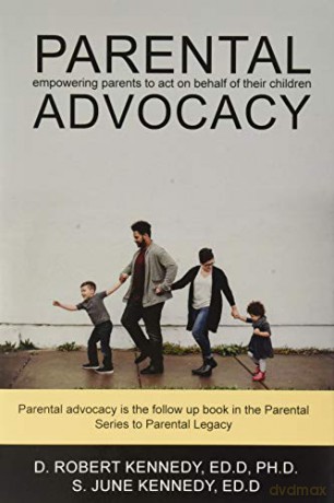 Parental Advocacy - D. Robert Kennedy [KSIĄŻKA]