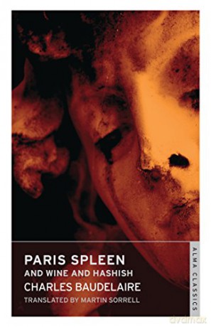 Paris Spleen and on Wine and Hashish (Alma Classics) - Charles Baudelaire [KSIĄŻKA]