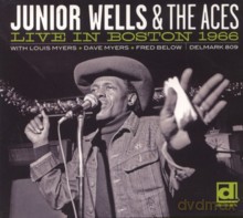 Junior Wells & The Aces: Live in Boston 1966 [CD]