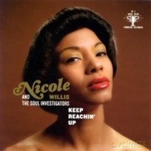 Nicole Willis and The Soul Investigators: Keep Reachin' Up [CD]