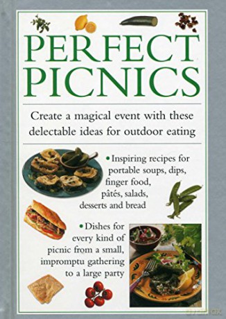 Perfect Picnics: Create a Magical Event with These Delectable Ideas for Outdoor Eating - Valerie Ferguson [KSIĄŻKA]