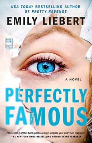 Perfectly Famous - Emily Liebert [KSIĄŻKA]