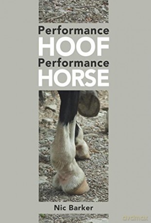 Performance Hoof, Performance Horse - Nic Barker [KSIĄŻKA]