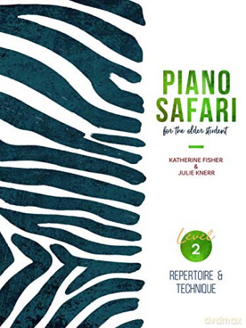 Piano Safari Older Beginner Reptech 2 (Piano Method) - Julie Knerr [KSIĄŻKA]