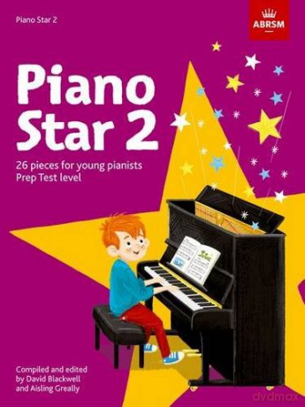 Piano Star, Book 2: 26 Pieces for Young Pianistsprep Test Level (ABRSM Exam Pieces) - Piano Star [KSIĄŻKA]
