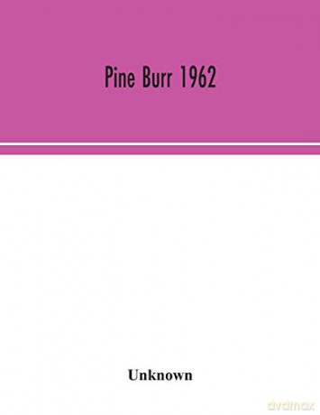 Pine Burr 1962 [KSIĄŻKA]
