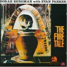 Borah Bergman, Evan Parker: The Fire Tale [CD]