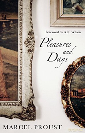 Pleasures and Days (Alma Classics) - Marcel Proust [KSIĄŻKA]
