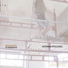 Herman Müntzing: Deconstruct [CD]