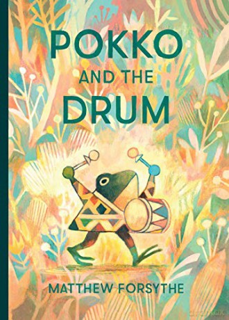 Pokko and the Drum - Matthew Forsythe [KSIĄŻKA]