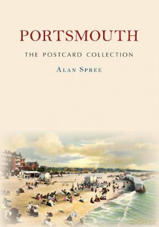 Portsmouth The Postcard Collection - Alan Spree [KSIĄŻKA]