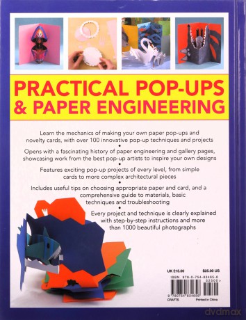Practical Pop-Ups and Paper Engineering: A step-by-step course in the art of creative card-making, more than 100 techniques and projects, in 1000 photographs - Trish Phillips [KSIĄŻKA]