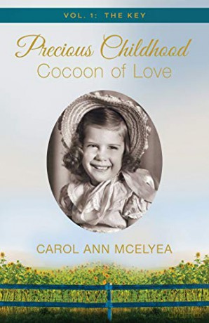 Precious Childhood, Cocoon of Love (Key) - Carol Ann McElyea [KSIĄŻKA]