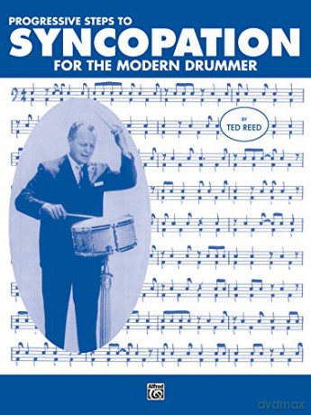 Progressive Steps to Syncopation for the Modern Drummer (Ted Reed Publications) - Ted Reed [KSIĄŻKA]